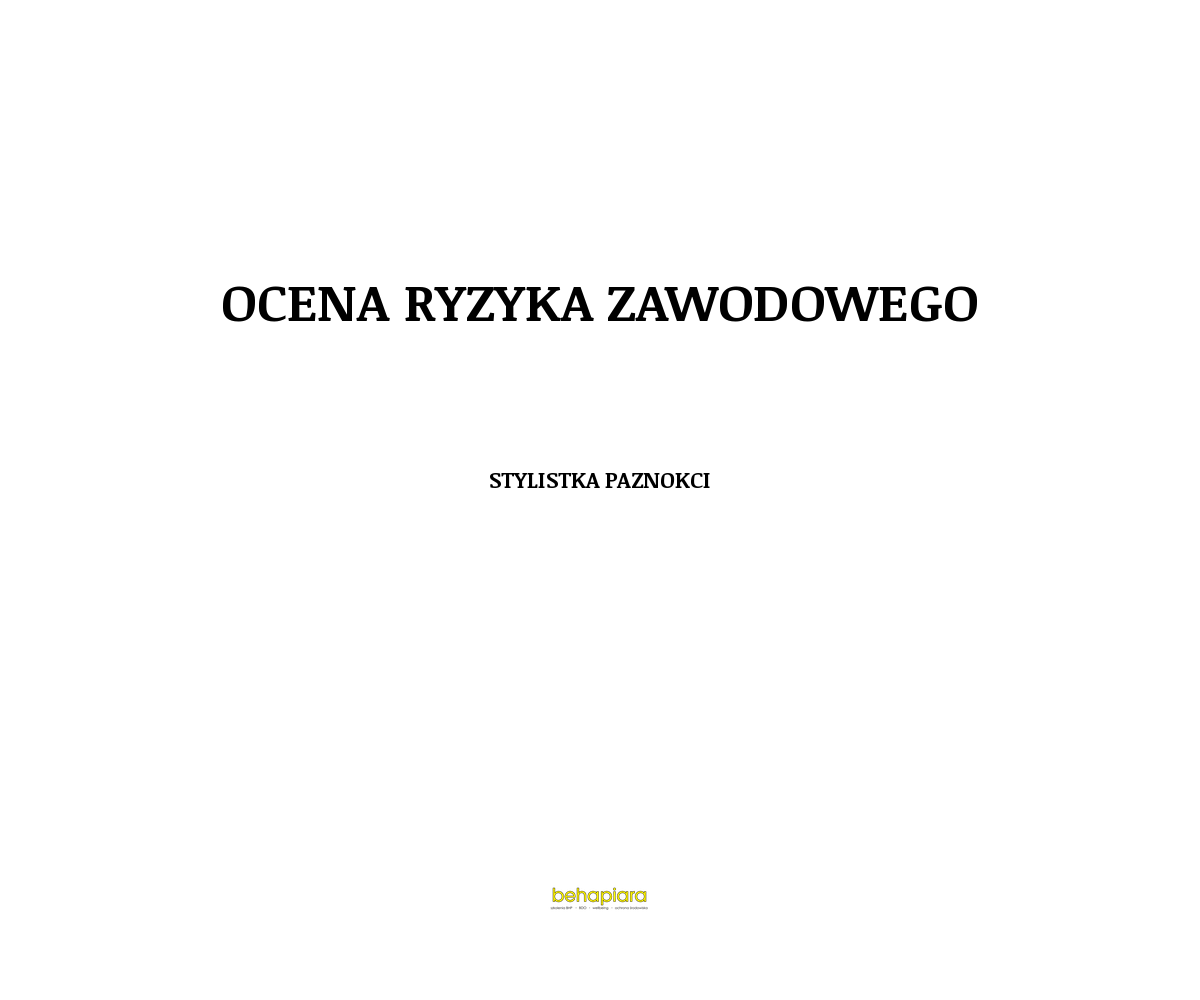 Ocena ryzyka zawodowego - Stylistka paznokci