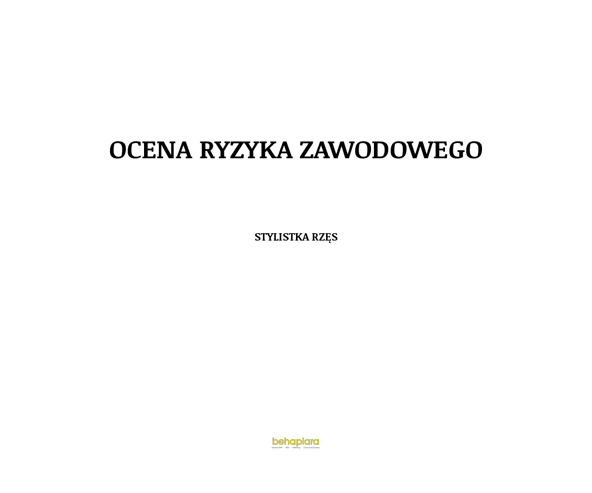 Ocena ryzyka zawodowego - Stylistka rzęś