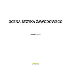 Ocena ryzyka zawodowego - Masażystka
