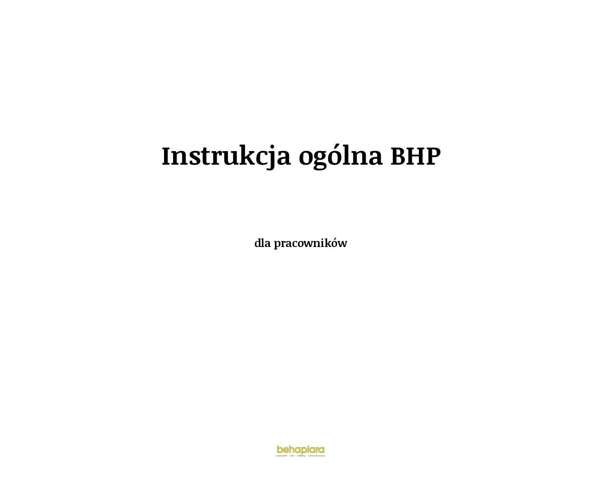 Instrukcja ogólna BHP dla pracowników