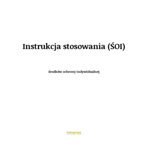 Instrukcja stosowania środków ochrony indywidualnej (ŚOI)