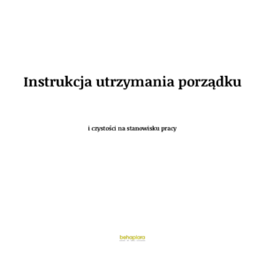 Instrukcja utrzymania porządku i czystości na stanowisku pracy