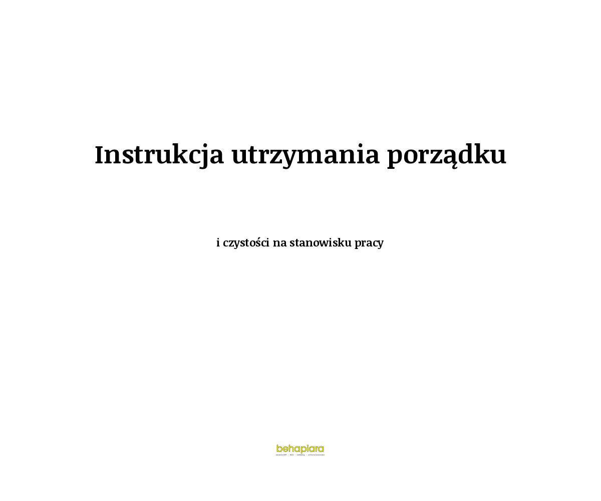 Instrukcja utrzymania porządku i czystości na stanowisku pracy