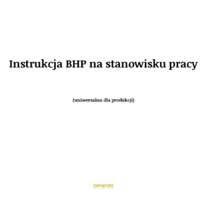 Instrukcja BHP na stanowisku pracy (uniwersalna dla produkcji)