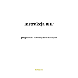 Instrukcja BHP przy pracach z substancjami chemicznymi