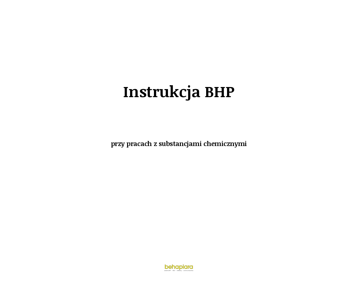 Instrukcja BHP przy pracach z substancjami chemicznymi