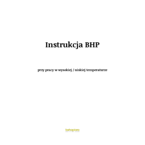 Instrukcja BHP przy pracy w wysokiej / niskiej temperaturze
