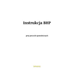 Instrukcja BHP przy pracach spawalniczych
