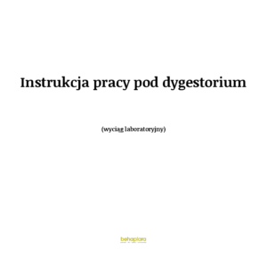 Instrukcja pracy pod dygestorium (wyciąg laboratoryjny)