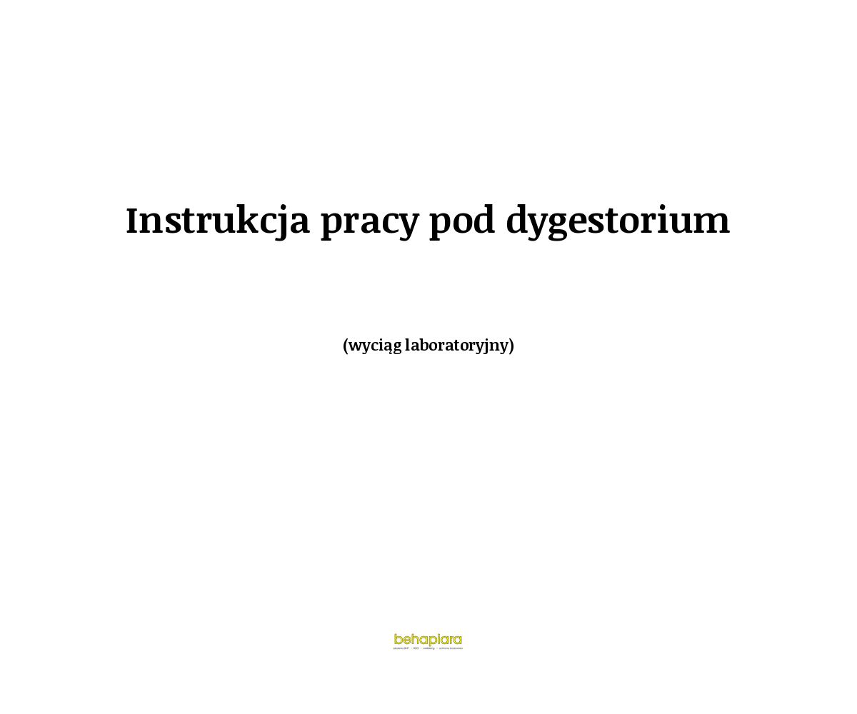 Instrukcja pracy pod dygestorium (wyciąg laboratoryjny)